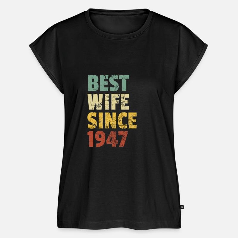 Best Wife Since 1947 Funny Anniversary Birthday