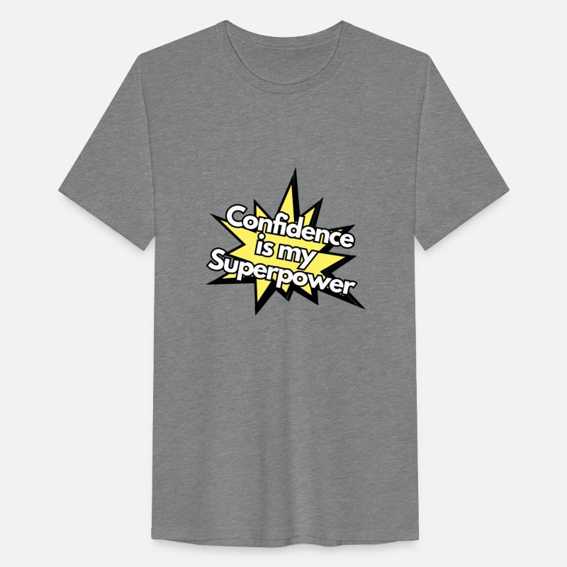 Confidence is my Superpower