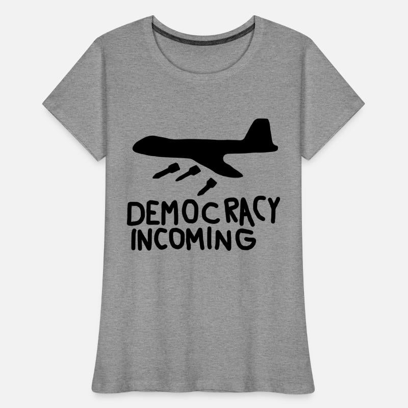Democracy Incoming (Design Color Customizable)