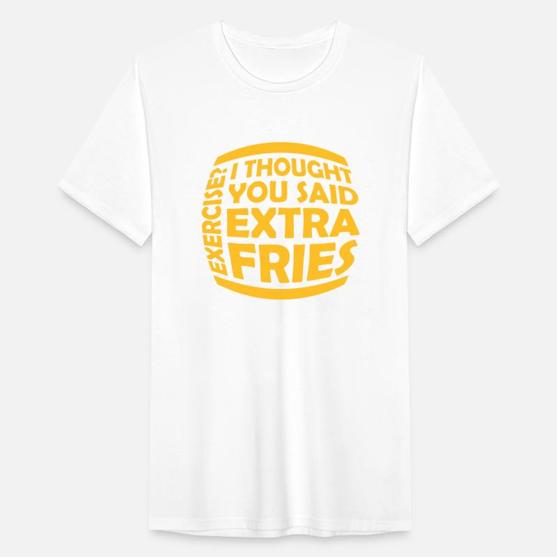 Exercise Extra Fries Quote