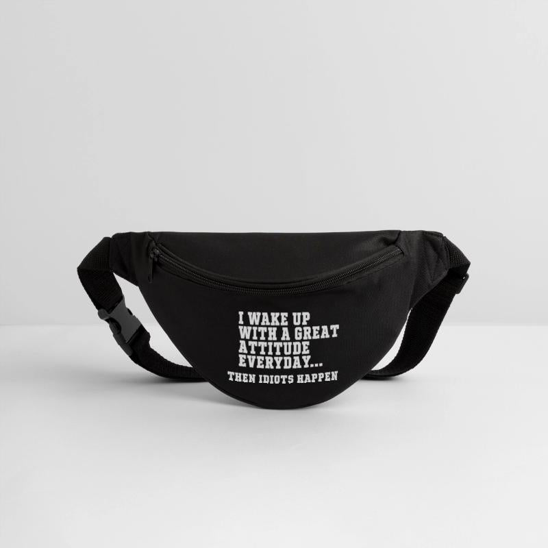 I Wake Up With A Great Attitude Everyday