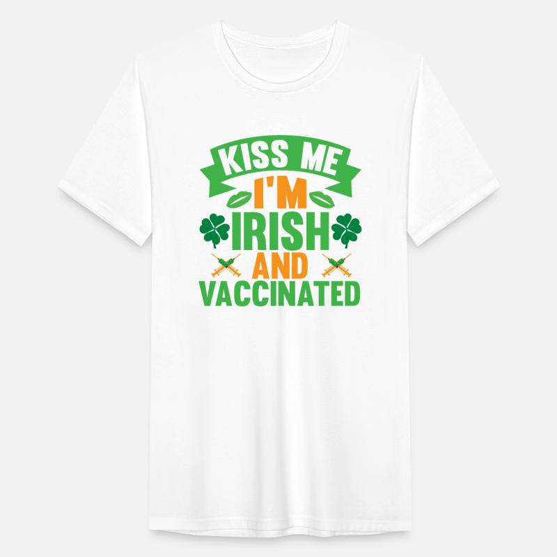 KISS ME I´M IRISH AND VACCINATED