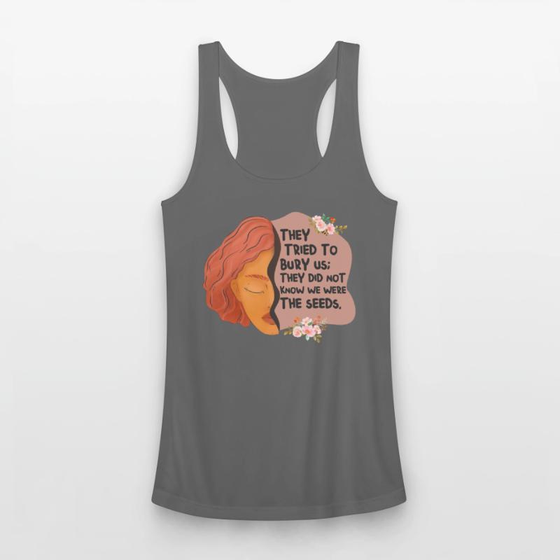 They Tried To Bury Us