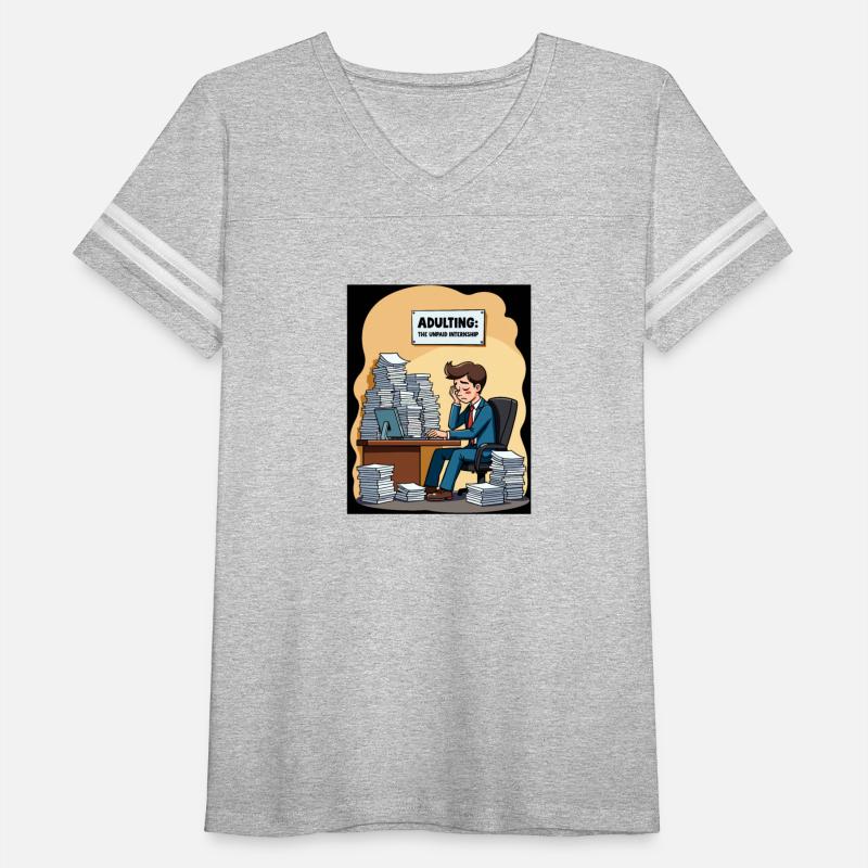 Adulting: The Unpaid Internship - Office Humor