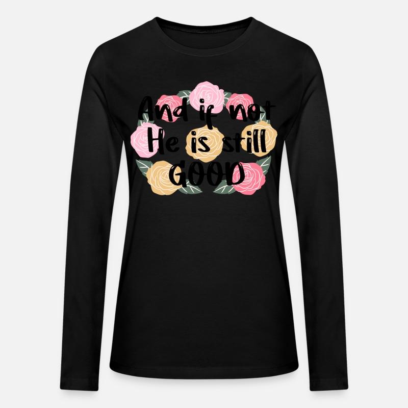 And If Not He Is Still Good Quote