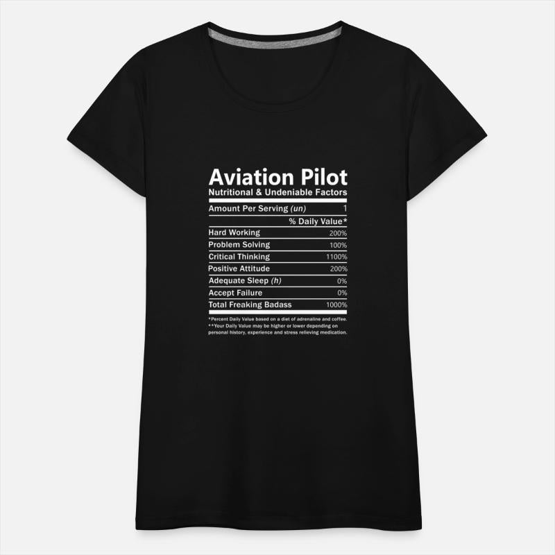 Aviation Pilot T Shirt - Nutritional And Undeniabl