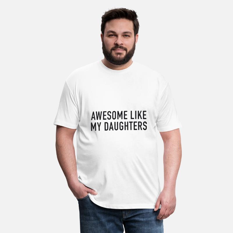 Awesome Like My Daughter Trendy tShir