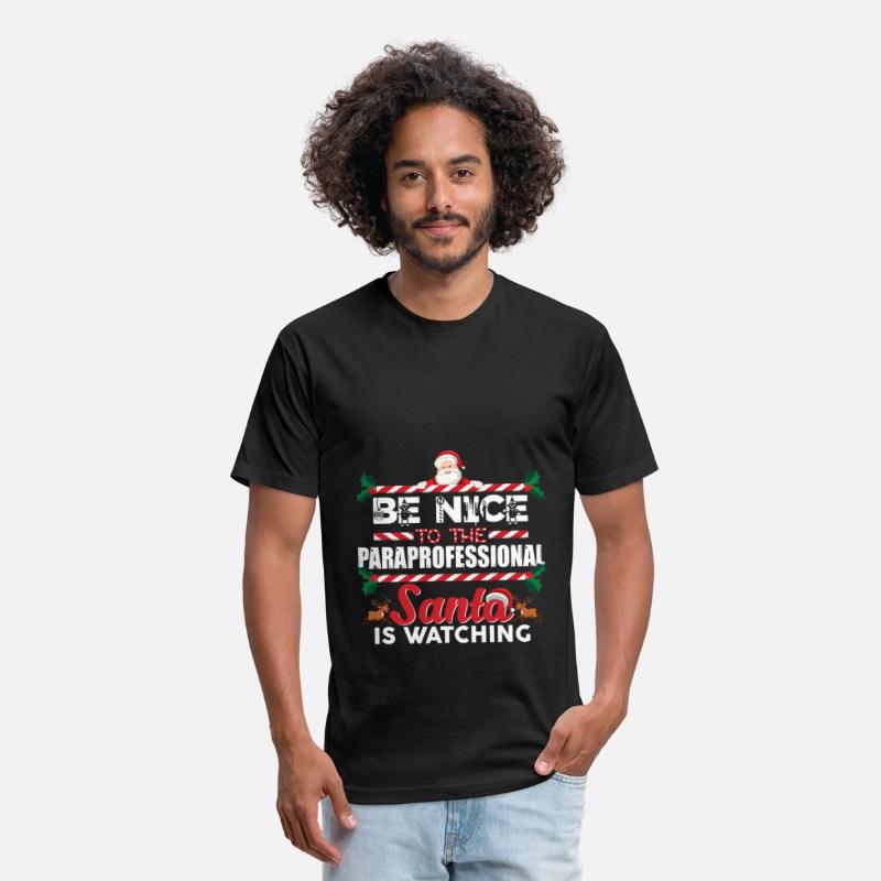 Be Nice To The Paraprofessional Santa Is Watching