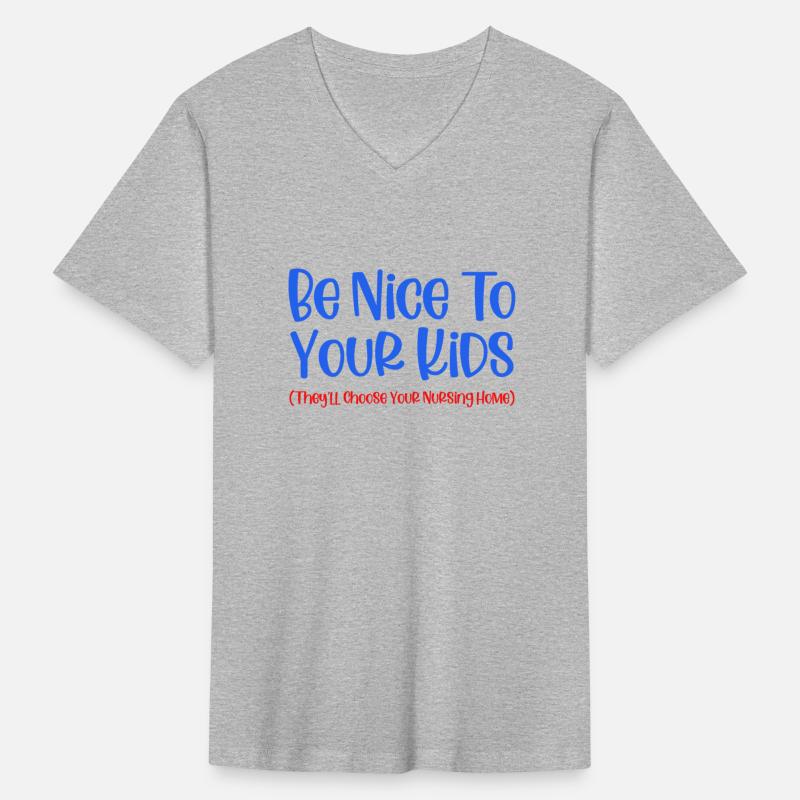 Be Nice To Your Kids