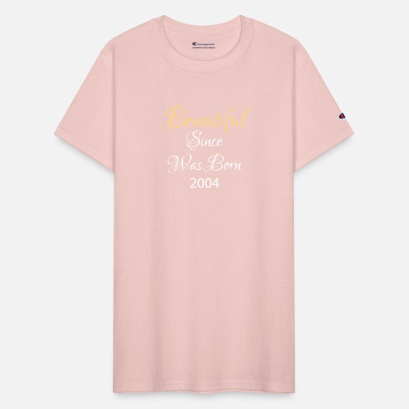 BEAUTIFUL SINCE WAS BORN 2004 SHIRT