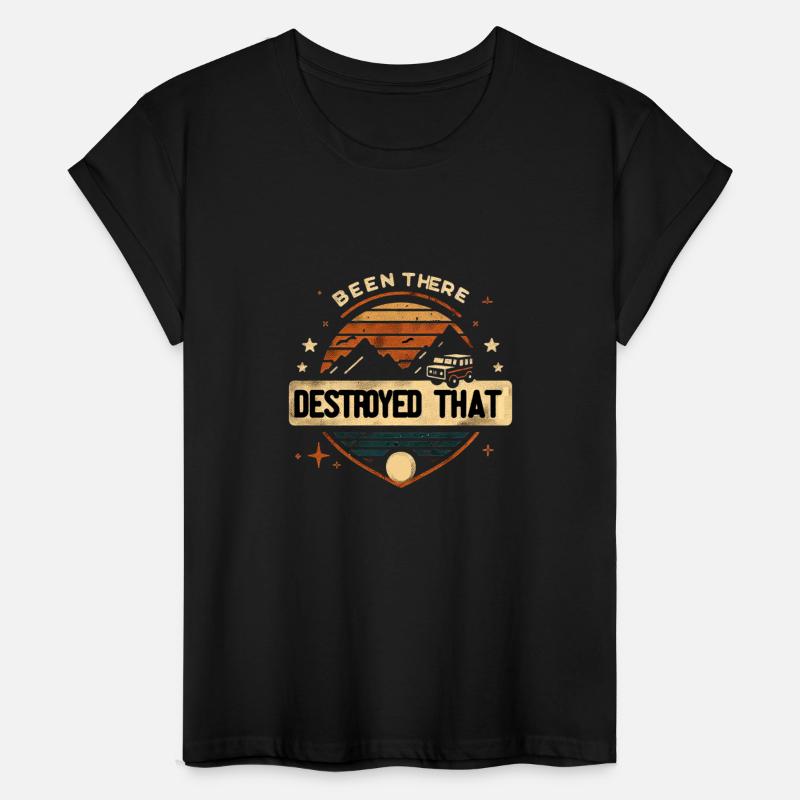 Been There Destroyed That 16