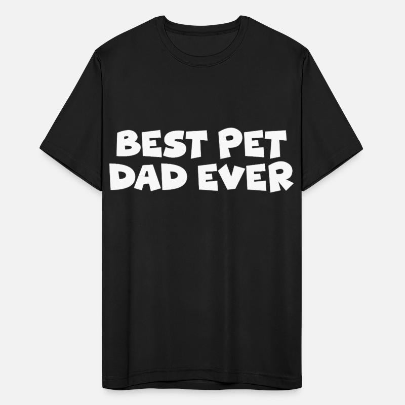 BEST PET DAD EVER Collection