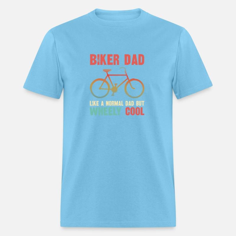 Biker Dad like a normal dad but wheely cool