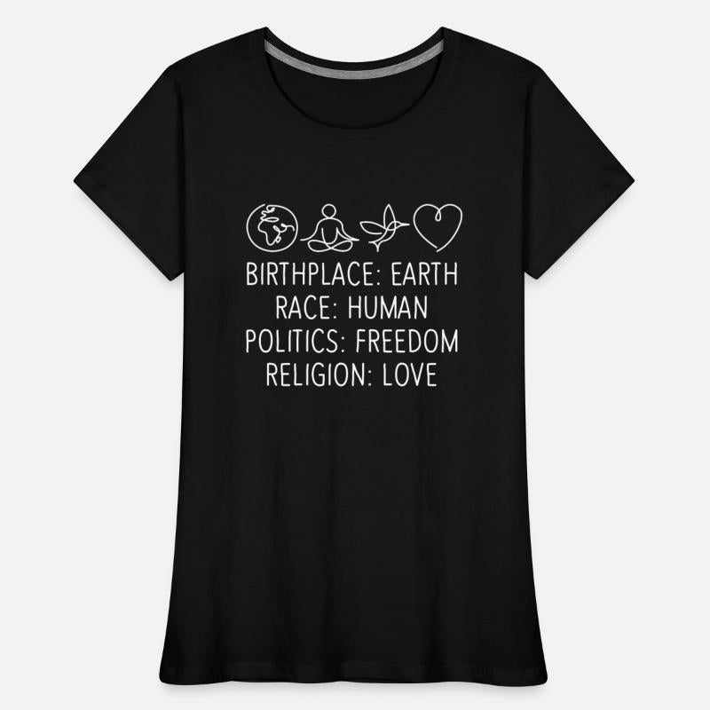 Birthplace Earth Race Human Politics Freedom Love