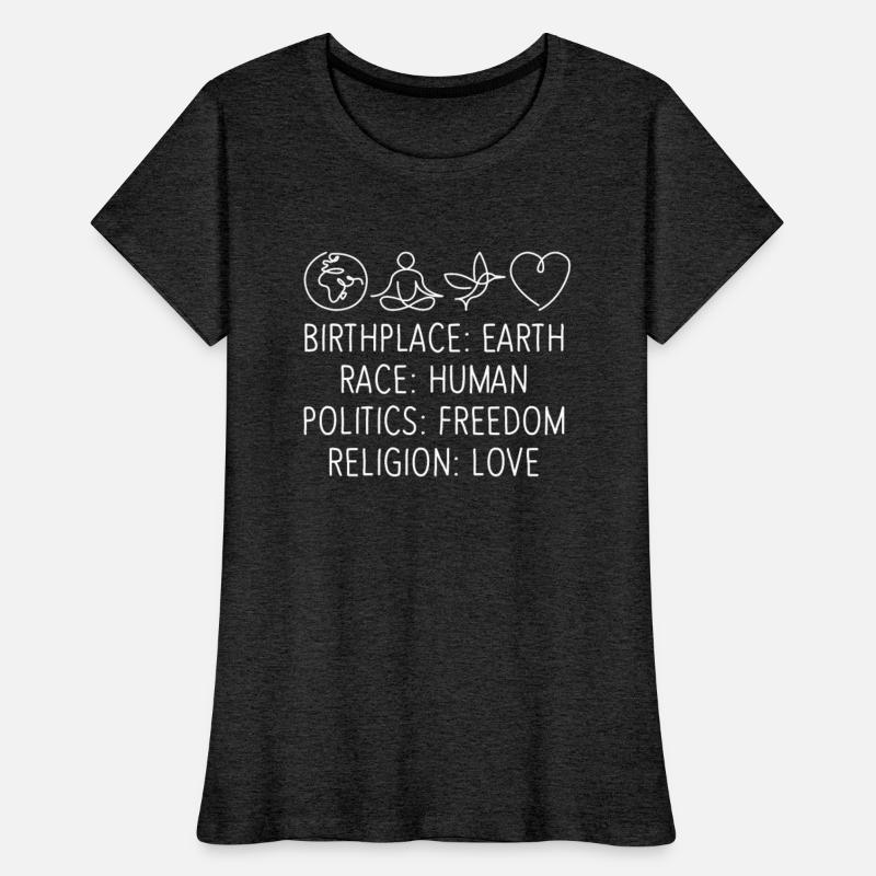 Birthplace Earth Race Human Politics Freedom Love