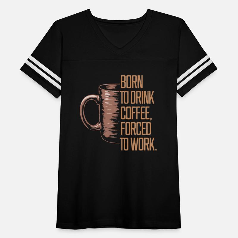 Born to Drink Coffee, Forced to Work