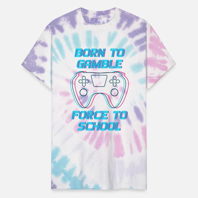 Born to Gamble Force to School Sporty Gamer