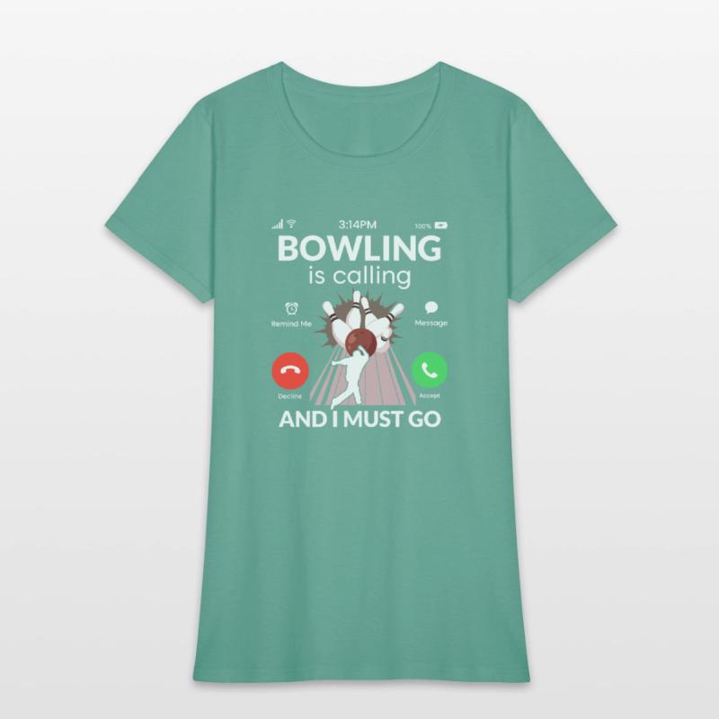 Bowling is Calling And I Must Go Team Player Bowle