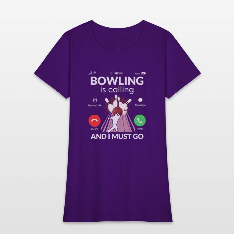 Bowling is Calling And I Must Go Team Player Bowle