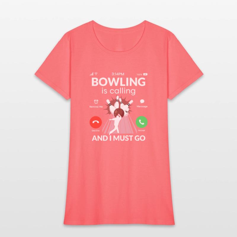 Bowling is Calling And I Must Go Team Player Bowle