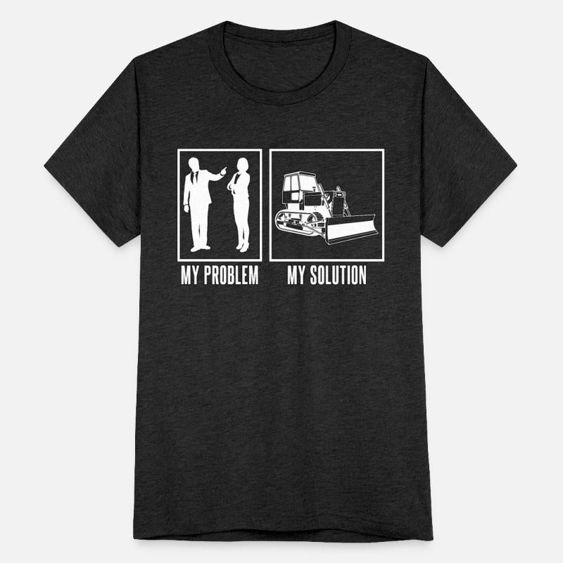 Bulldozer Driver My Problem My Pictogram Mom Dad