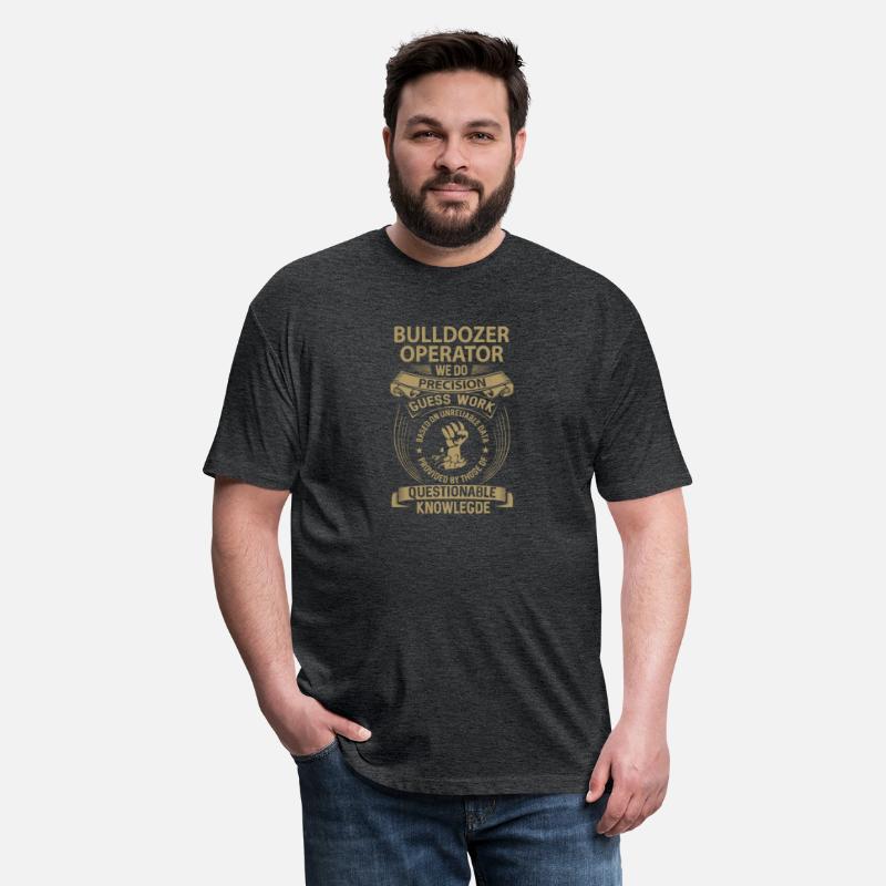 Bulldozer Operator T Shirt - We Do Precision Gift