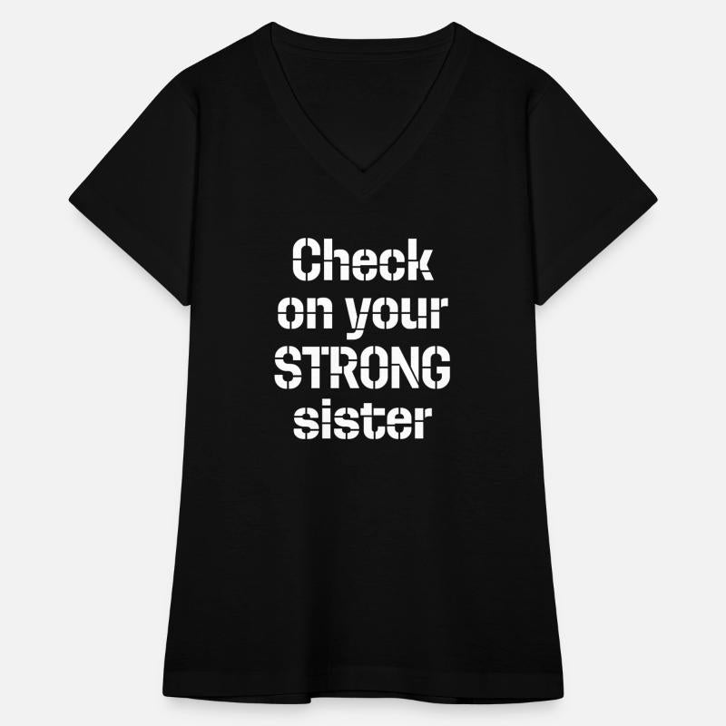 Check On Your Strong Sister