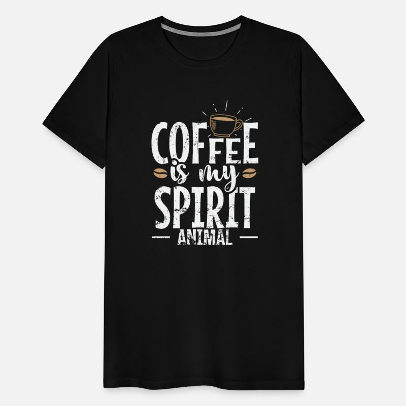 Coffee is my Spirit Animal Caffeine