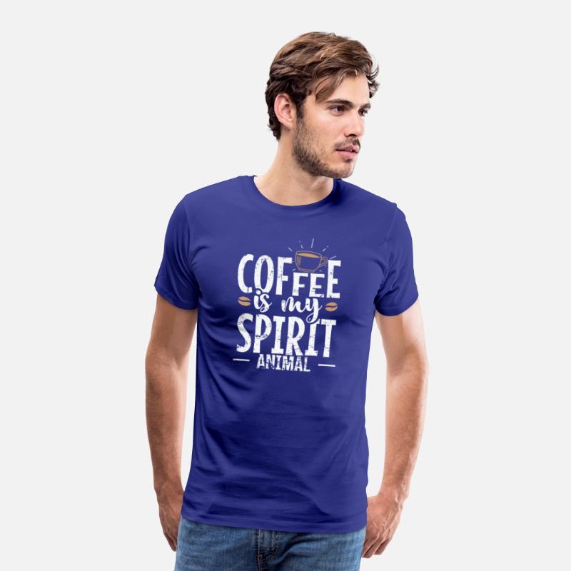 Coffee is my Spirit Animal Caffeine