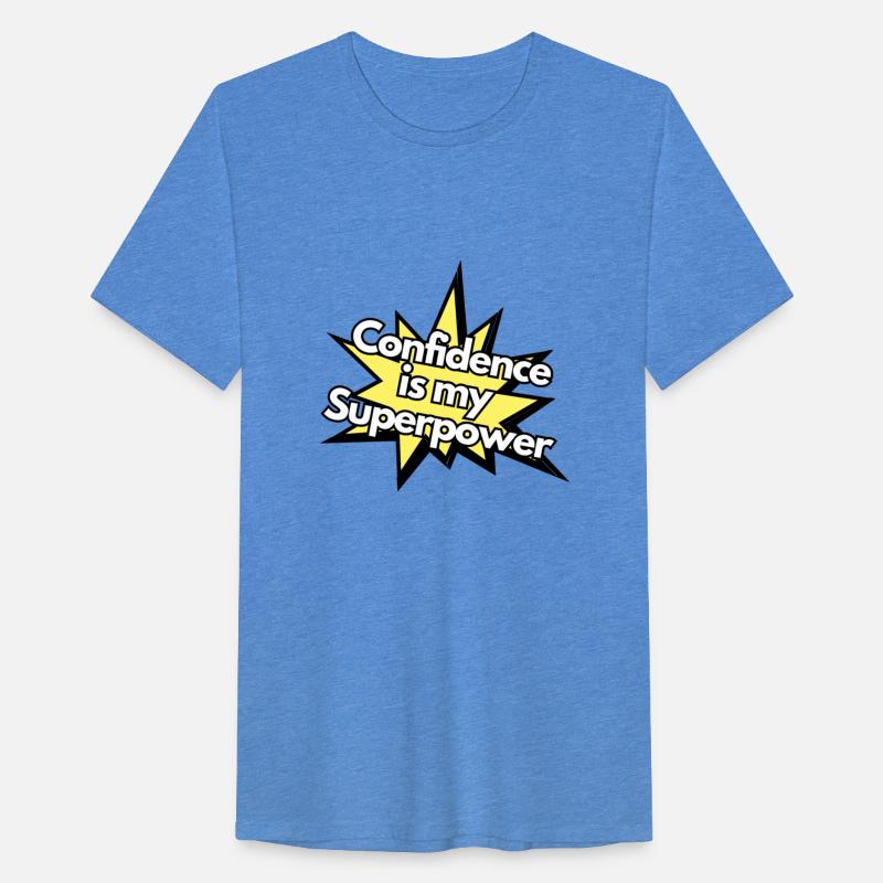 Confidence is my Superpower