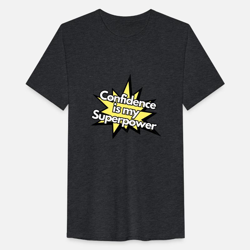 Confidence is my Superpower