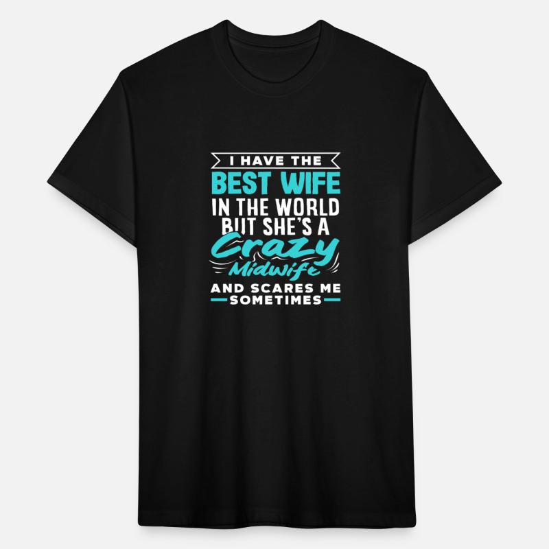 Crazy Midwife Best Wife Fun Design