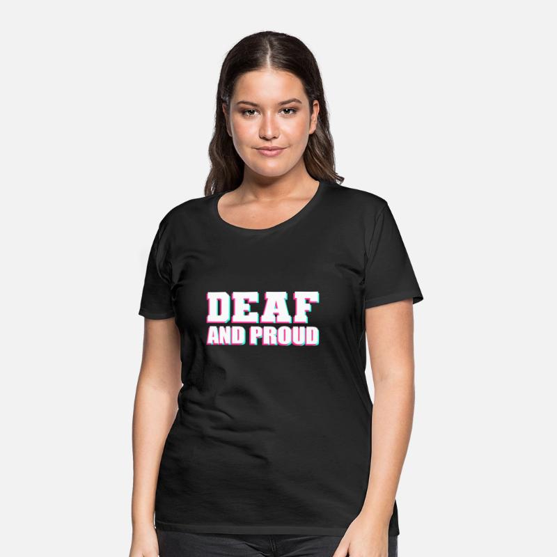 Deaf and Proud Proud Person Gift