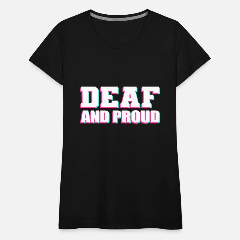 Deaf and Proud Proud Person Gift