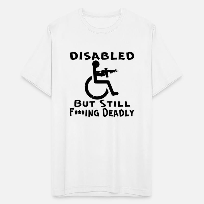 Disabled But Still Fing Deadly ©WhiteTigerLLC.Com