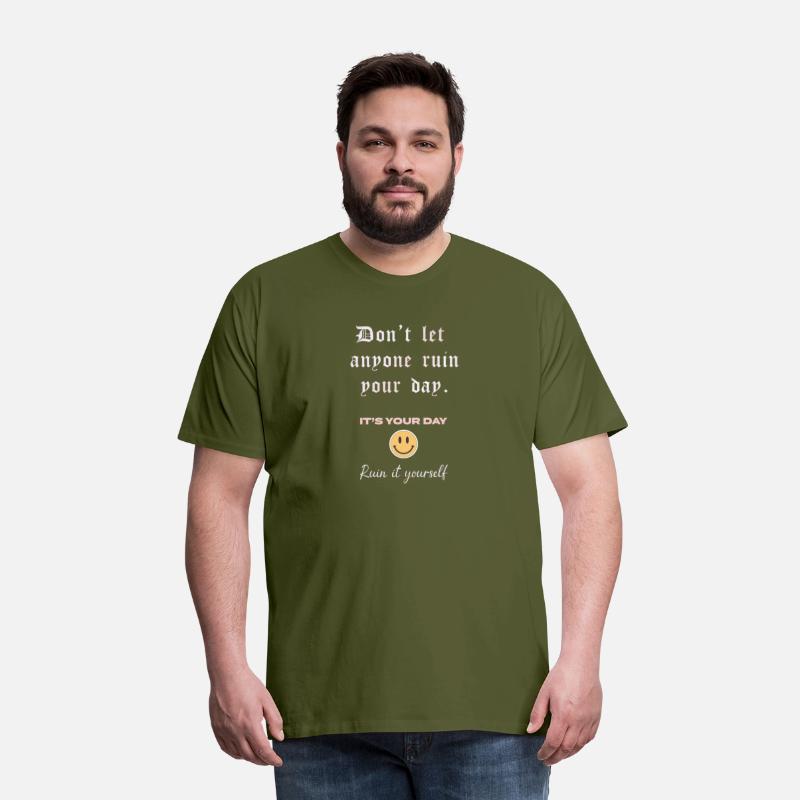 don't let anyone ruin your day