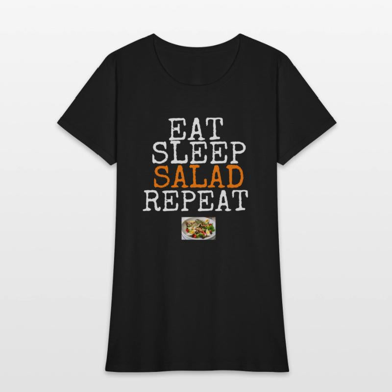 Eat Sleep Salad Repeat