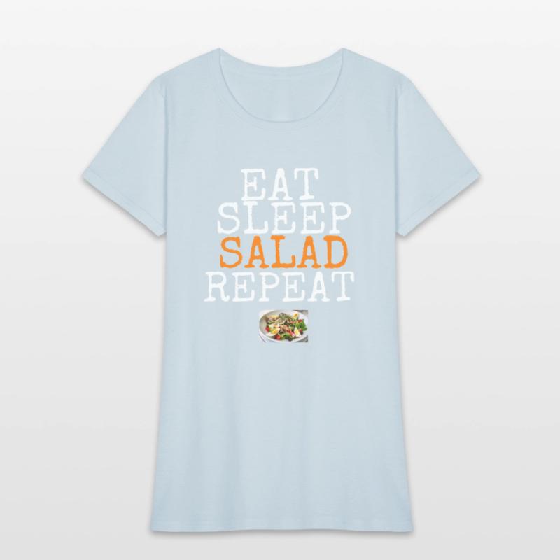 Eat Sleep Salad Repeat