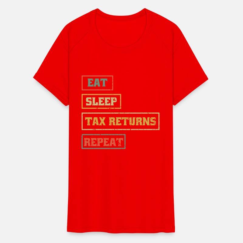 Eat Sleep Tax Returns Repeat Accountant