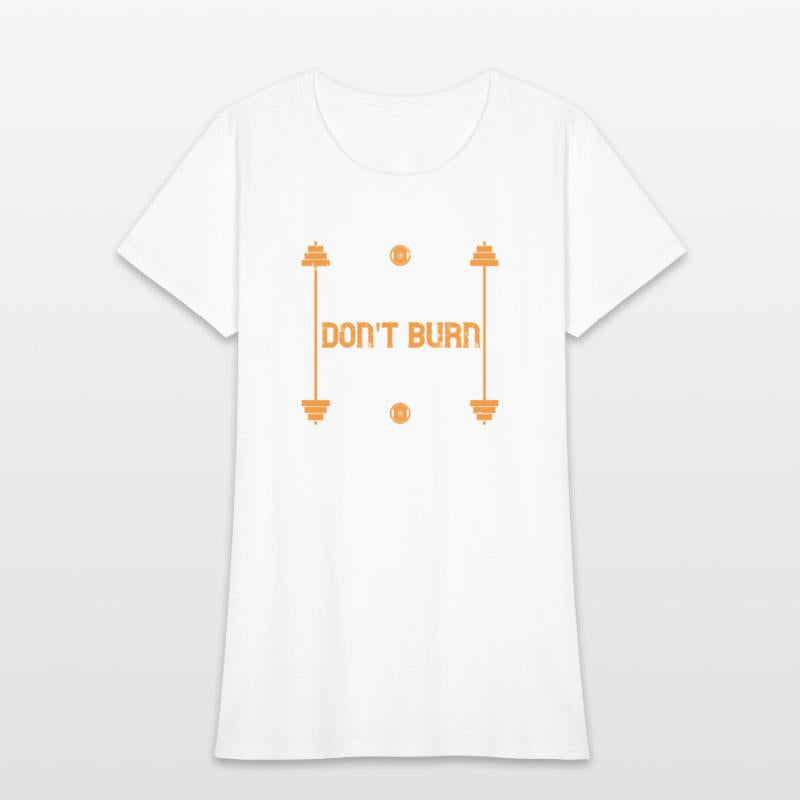 Excuses don t burns calories