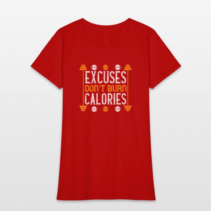 Excuses don t burns calories