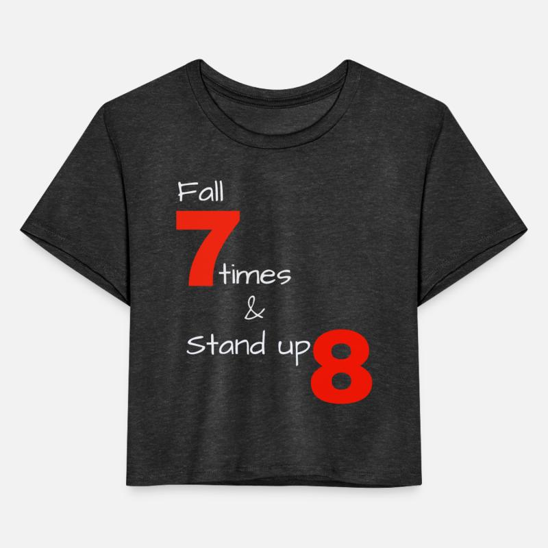 Fall seven times and stand up eight