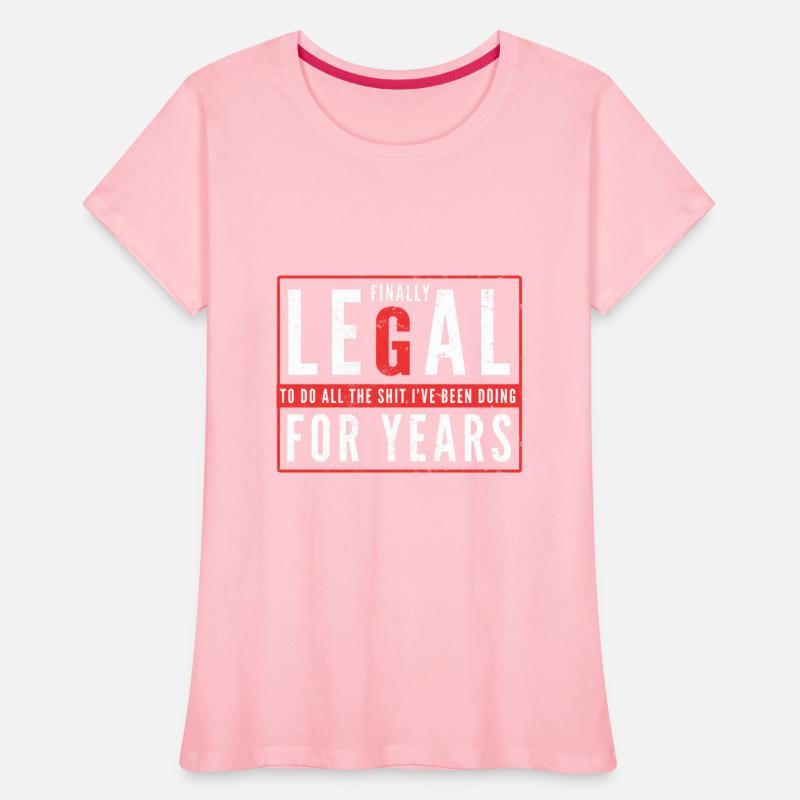 Finally Legal To Do All The Shit I've Been Doing