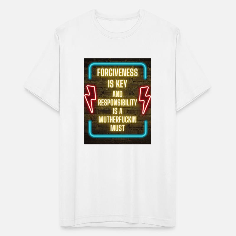 FORGIVENESS IS KEY AND RESPONSIBILITY IS A MUST