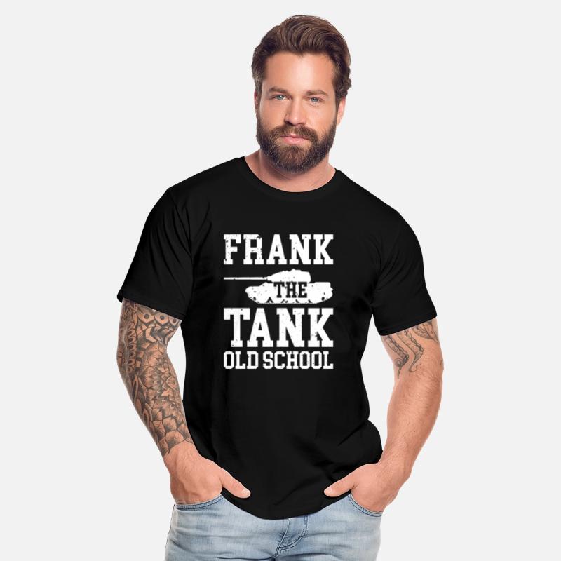 Frank The Tank Old School