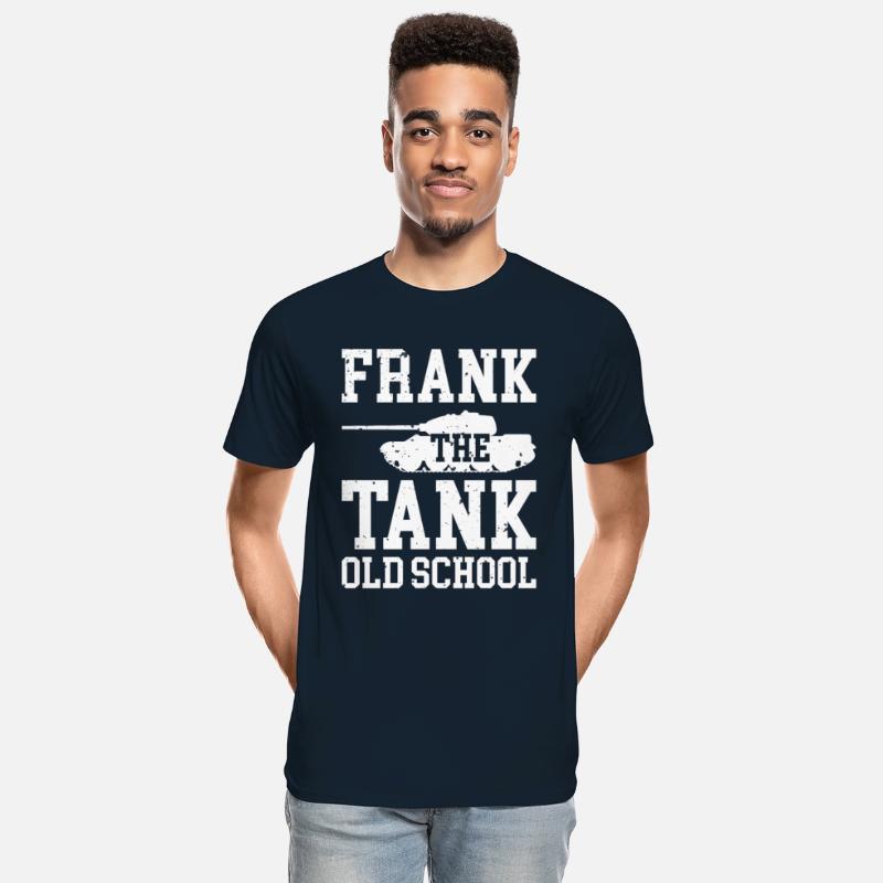 Frank The Tank Old School