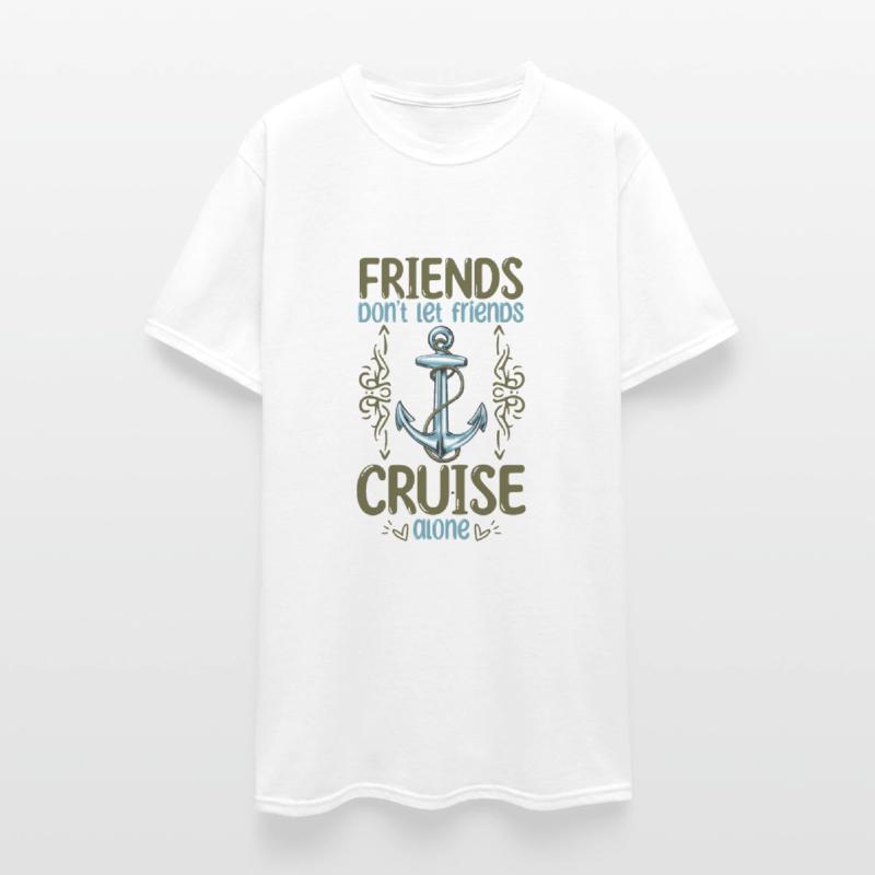 Friends Don't Let Friends Cruise Alone