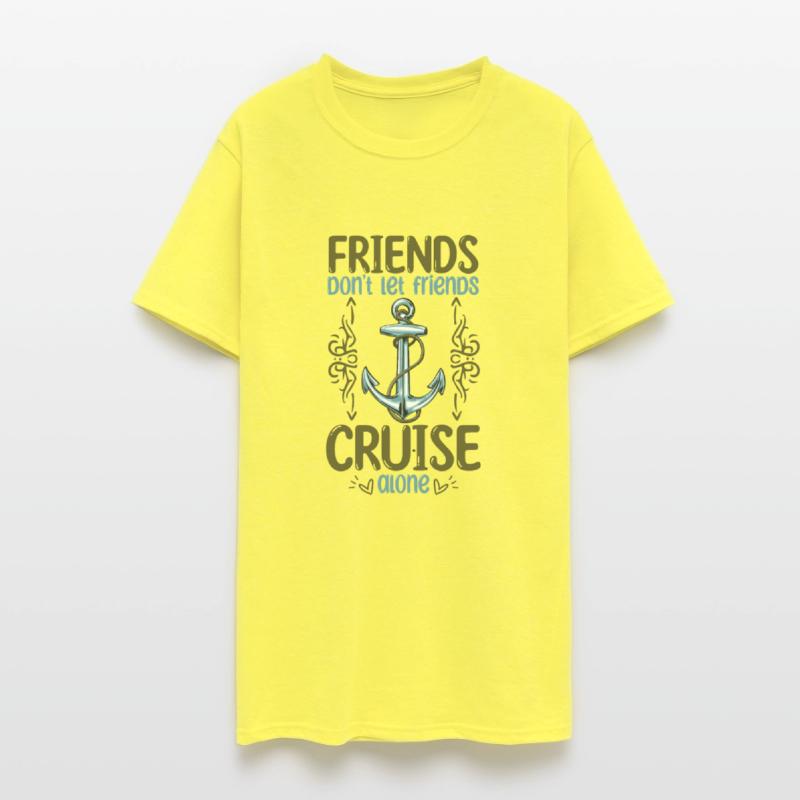 Friends Don't Let Friends Cruise Alone