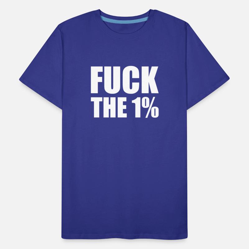 Fuck The 1%