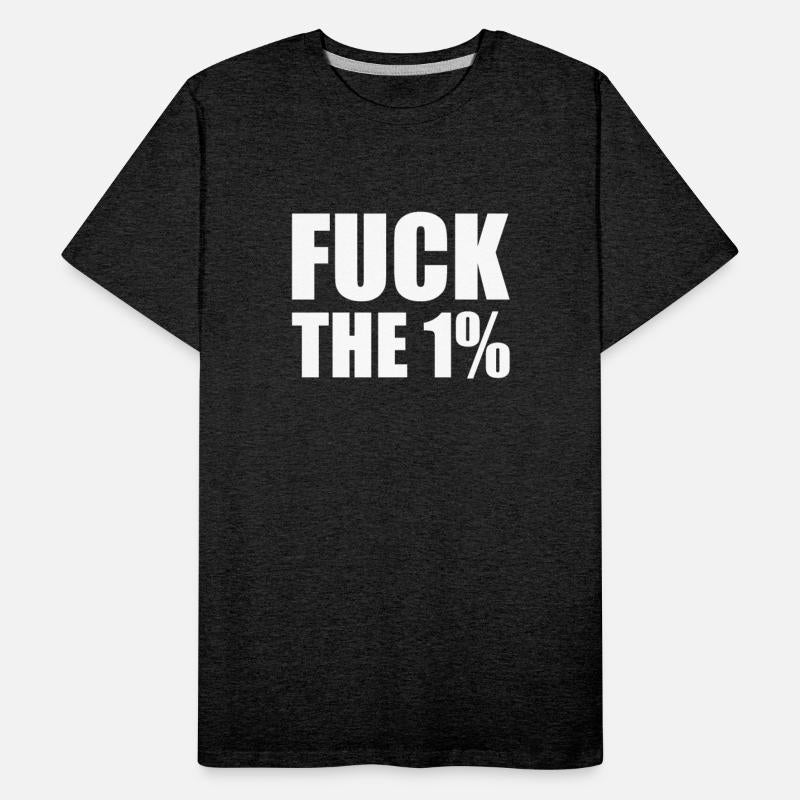 Fuck The 1%